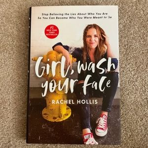 “Girl, Wash Your Face” by Rachel Hollis